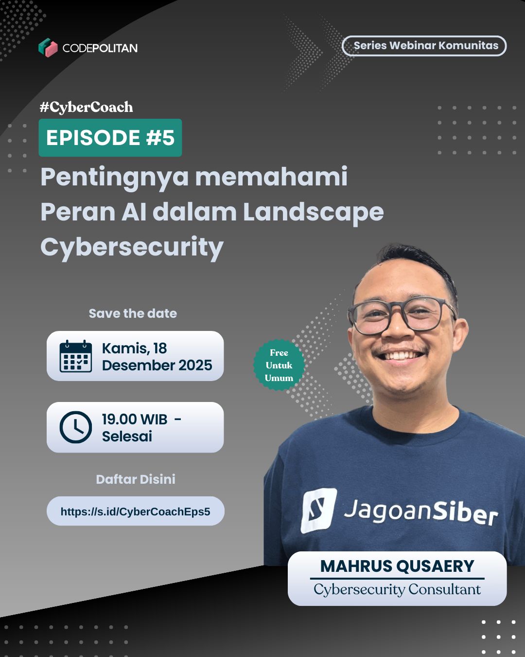 Episode 5: Peran AI dalam Landscape Cybersecurity! [Webinar berseri Jagoansiber]