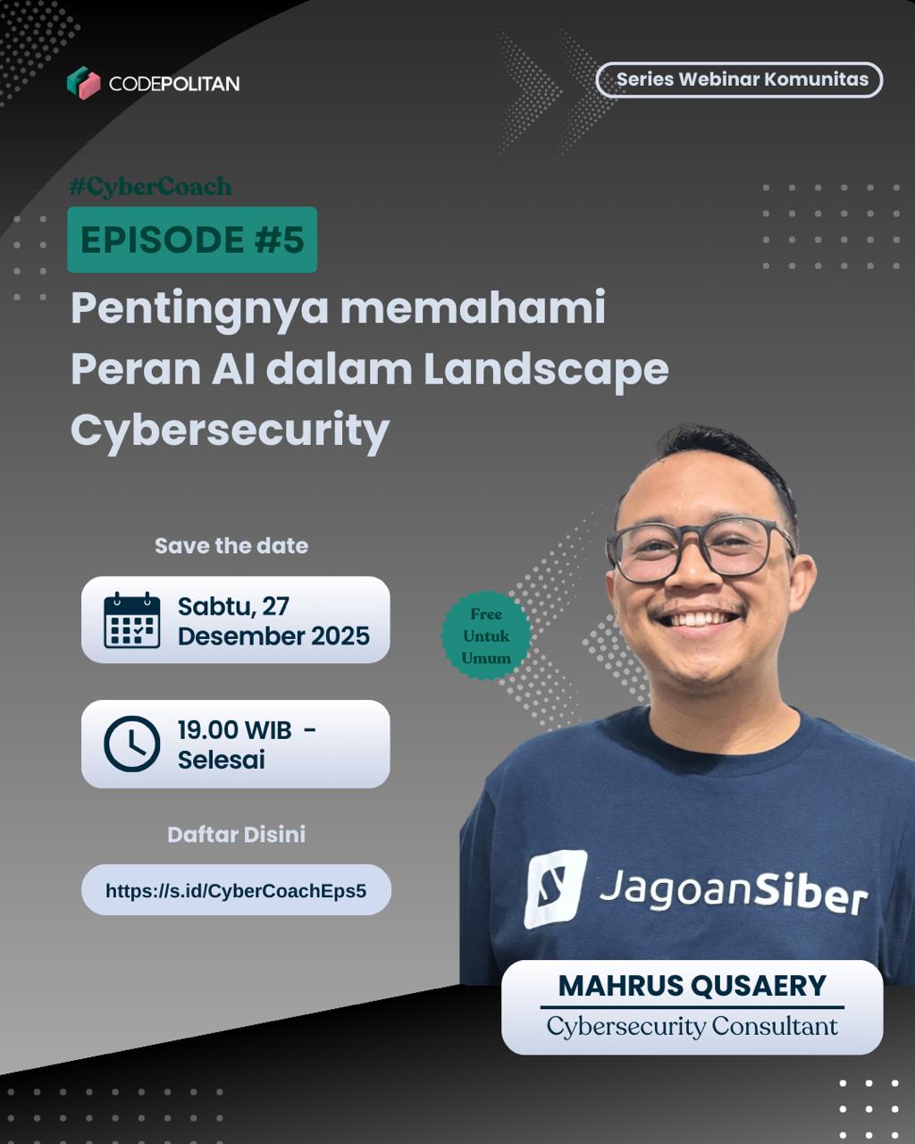 Episode 5: Peran AI dalam Landscape Cybersecurity! [Webinar berseri Jagoansiber]