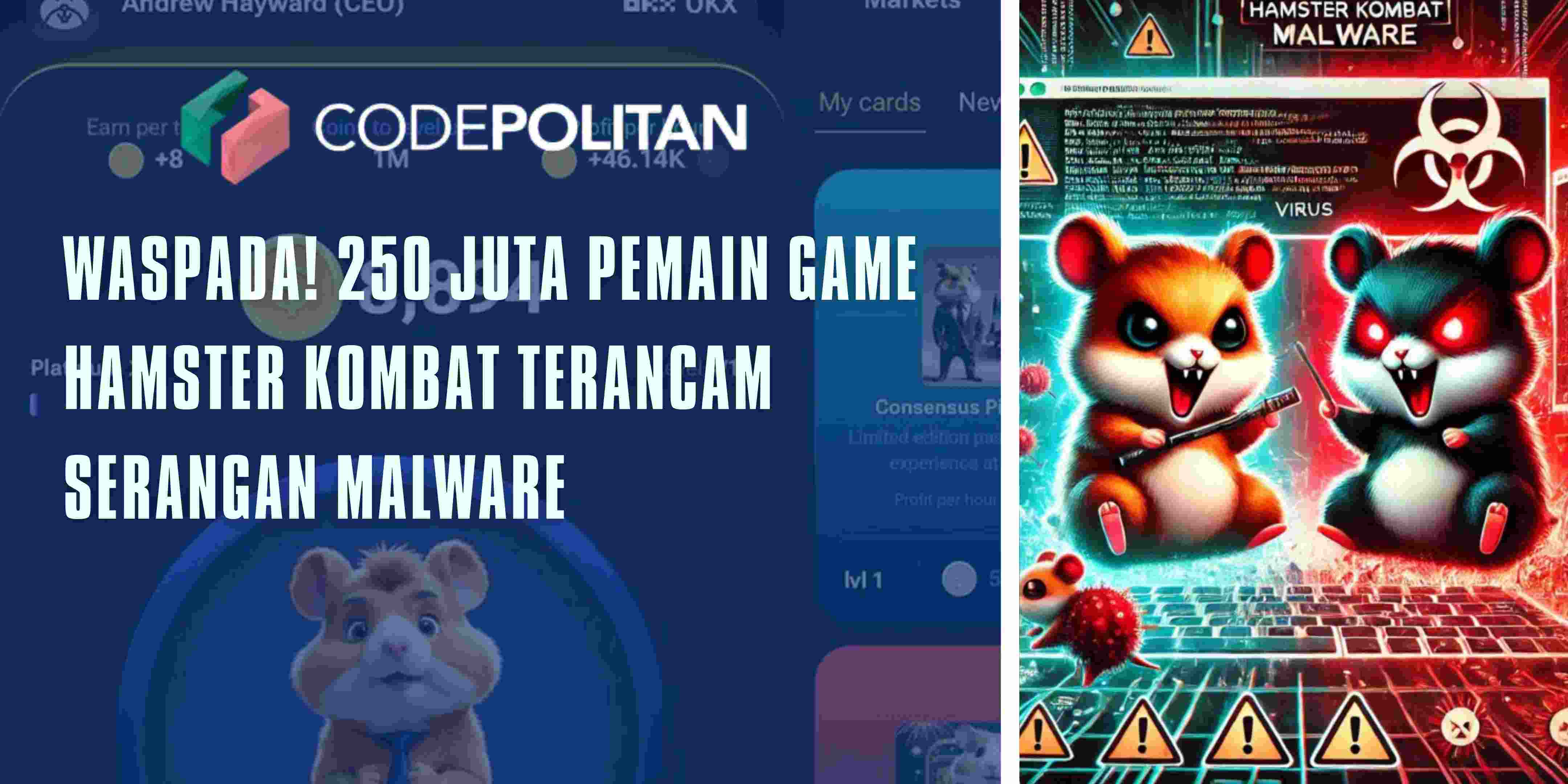 Waspada! 250 Juta Pemain Game Hamster Kombat Terancam Serangan Malware