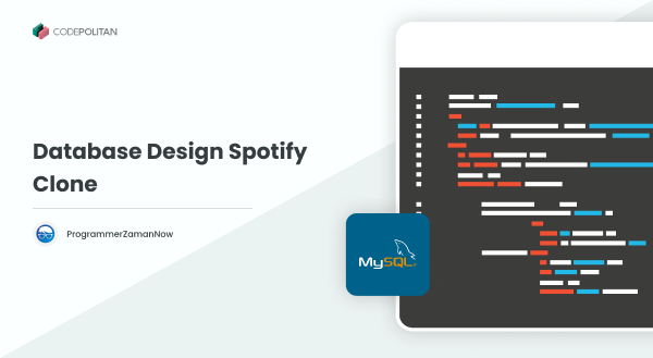 MySQL Database Design - Spotify Clone - Codepolitan