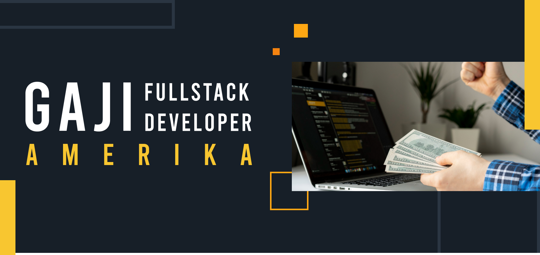 Yuk Caritahu Gaji Full Stack Developer di Amerika