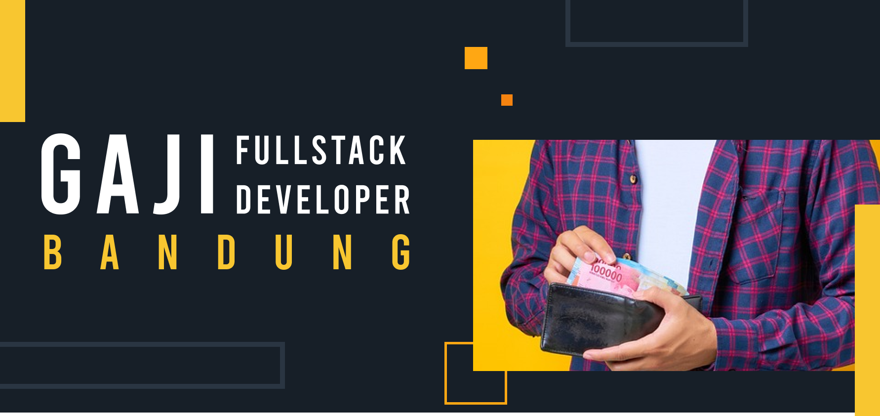 Yuk Caritahu Gaji Full Stack Developer di Bandung