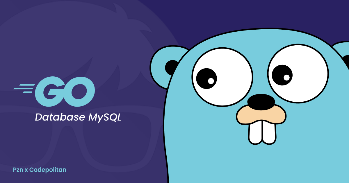 Go-Lang Database MySQL