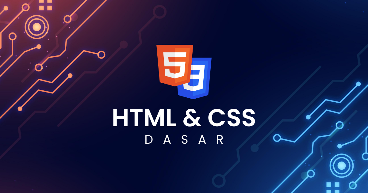 HTML dan CSS Dasar