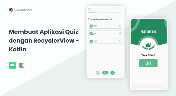 Membuat Aplikasi Quiz dengan RecyclerView - Kotlin
