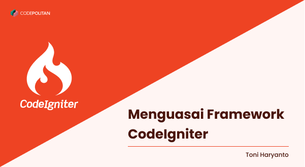 Menguasai Framework CodeIgniter
