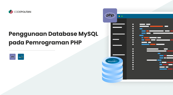 Penggunaan Database MySQL pada Pemrograman PHP