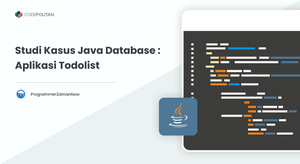 Studi Kasus Java Database : Aplikasi Todolist