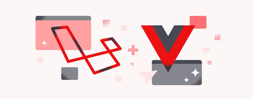 Memanfaatkan Keunggulan Laravel dan Vue.js untuk Pengembangan Web Full-Stack