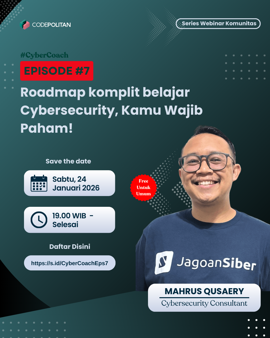 Episode 7: Roadmap Komplit Belajar Cybersecurity — Kamu Wajib Paham! [Webinar berseri Jagoansiber]